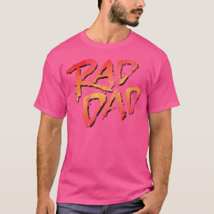 Rad Dad 80er Nostalgisch Zum Geburtstag Des Vaters T-Shirt