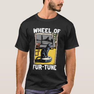 Rad der Fell-Laune-Katze auf Roboter-Staubsauger-K T-Shirt