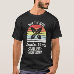 Rad the Wave Santa Cruz Surf Pro California Surfe T-Shirt