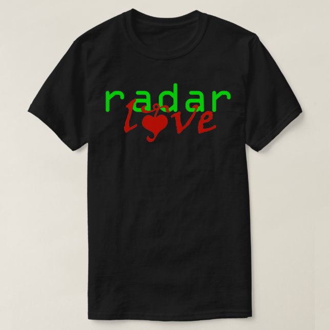 Radar-Liebe T-Shirt (Design vorne)
