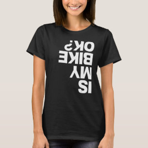 Radfahren ist mein Bike-OK für Bike-Sport T-Shirt
