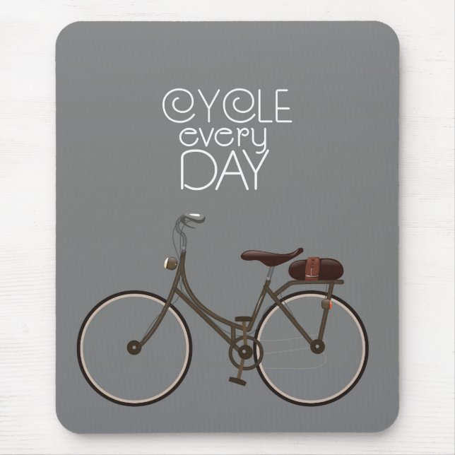 Radfahren Sie jeden Tag. Mousepad (Vorne)