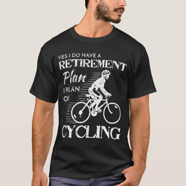 RadfahrenRuhestandsplan-weißes Fahrrad beunruhigt T-Shirt (Vorderseite)