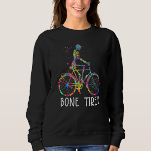 Radfahrer Pun Cyclist Skeleton Rad Sweatshirt