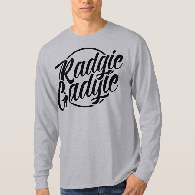 Radgie Gadgie Newcastle Geordie Dialect T-Shirt (Vorderseite)