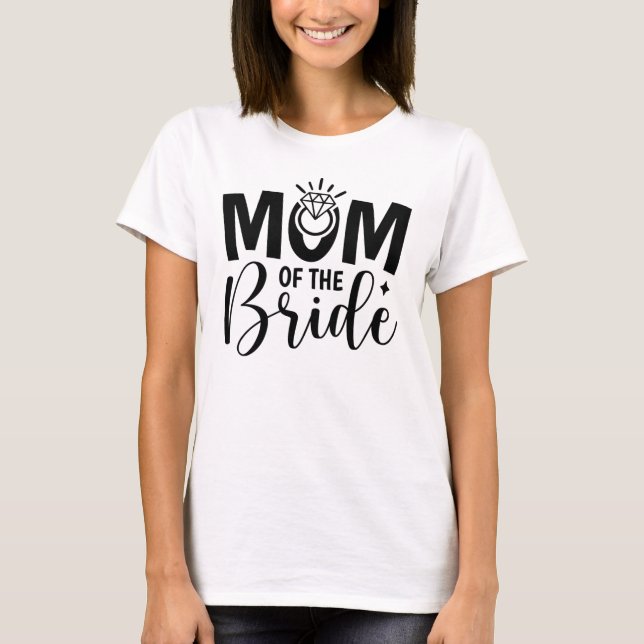 Radiante Mama der Braut T-Shirt (Vorderseite)