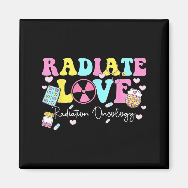Radiate Love Radiation Oncology Valentine's Day Ra Magnet (Vorne)