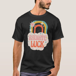 Radiate Luck Regenbogen Wolken Zufriedenheit Hippi T-Shirt