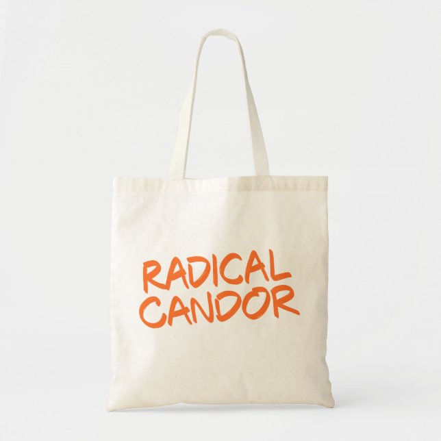 Radical Candor Tote Bag Tragetasche (Vorne)