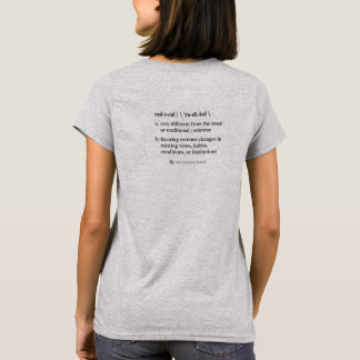 Radical Definition T - Shirt (W)