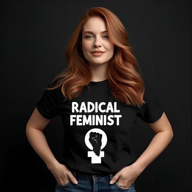Radical Feminist T-Shirt (Von Creator hochgeladen)