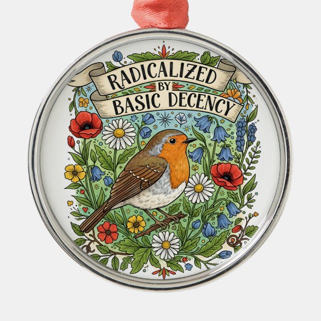 Radicalized by Basic Decency Aesthetic Art Bird Ornament Aus Metall (Vorne)