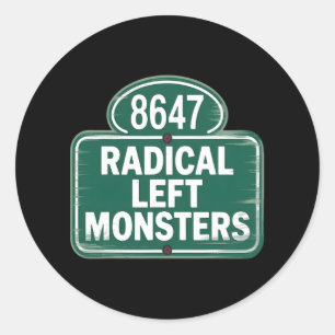 Radikal Verlassen Monster - Funny Resist Runder Aufkleber