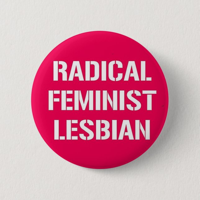 Radikale feministische Lesbe Button (Vorderseite)