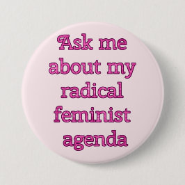 Radikale feministische Tagesordnung, Knopf Button
