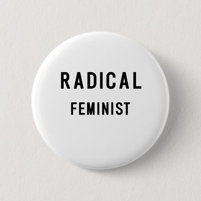 RADIKALER FEMINIST BUTTON (Vorderseite)