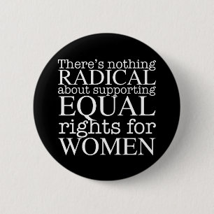 Radikaler Frauenartikel über Frauenrechte Feminist Button