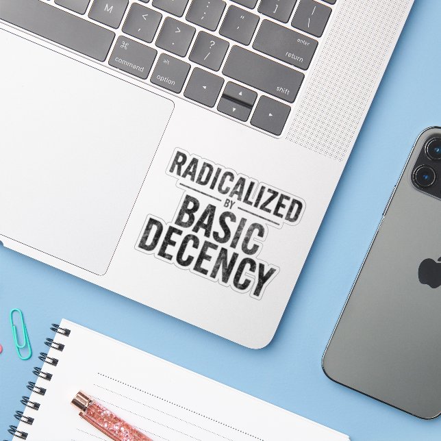 radikalisiert durch Anstand und Funny Aufkleber (Laptop mit iPhone)
