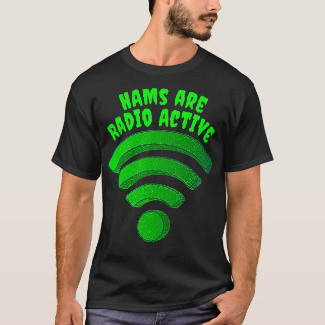 Radio Active HAM Operator WiFi Radio Wave Funny T-Shirt (Vorderseite)