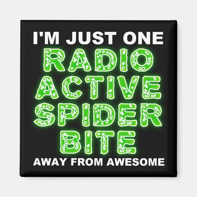 Radioactive Spider Bite Funny Funny Kühlschrankmag Magnet (Vorne)