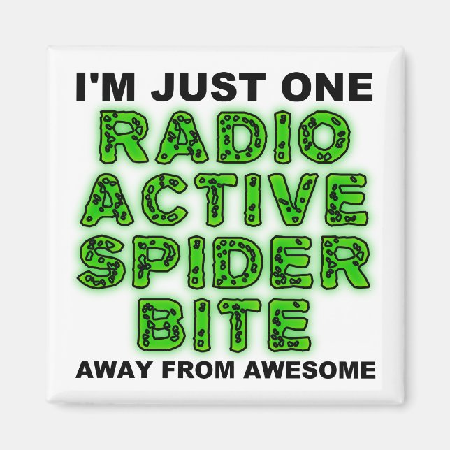 Radioactive Spider Bite Funny Funny Kühlschrankmag Magnet (Vorne)