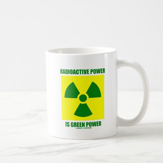 Radioaktiver Power ist grüner Power (Zeichen) Tasse (Rechts)