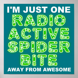 Radioaktiver Spinnenbiss Poster Schild