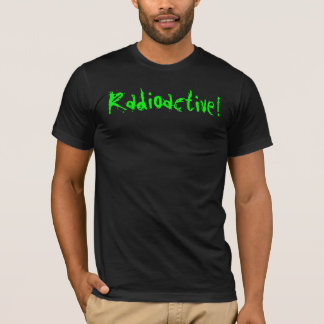 Radioaktives Safe T-Shirt