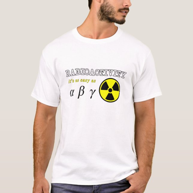 Radioaktivität (einfach wie…) T-Shirt (Vorderseite)