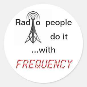 Radioleute tun es mit FREQUENZ Runder Aufkleber