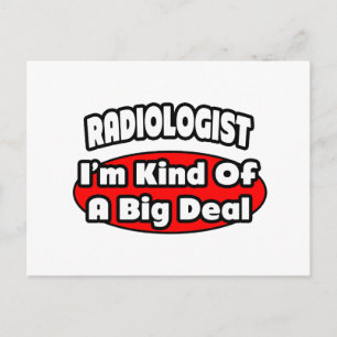 Radiologe... Big Deal Postkarte