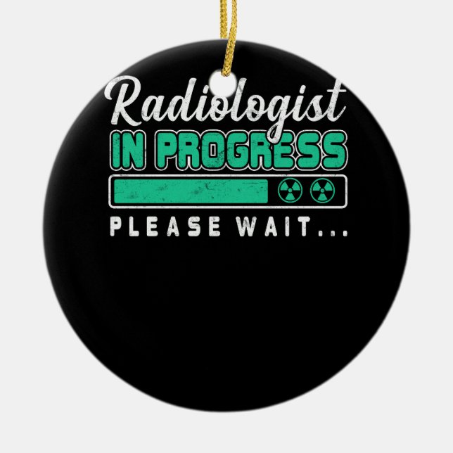 Radiologe im Gange Bitte warten Sie auf zukünftige Keramik Ornament (Vorne)