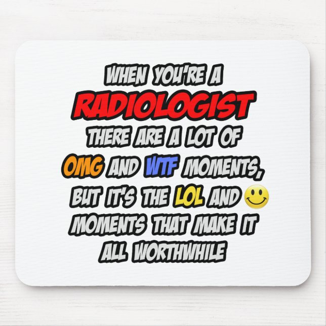 Radiologe .. OMG WTF LOL Mousepad (Vorne)