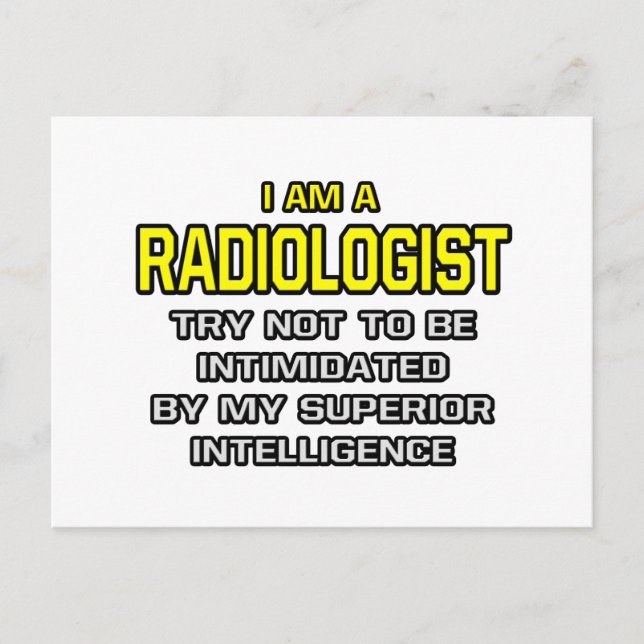 Radiologe... Superior Intelligence Postkarte (Vorderseite)