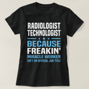 Radiologe Technologin T-Shirt