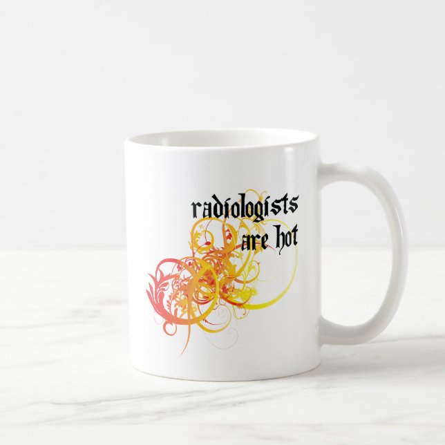 Radiologeen sind heiß kaffeetasse (Rechts)