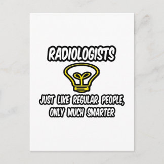 Radiologen... Regelmäßige Leute, nur klüger Postkarte