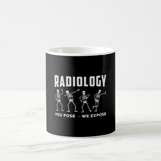 Radiologie, die Sie Pose, wir setzen Technologen X Kaffeetasse (Mittel)