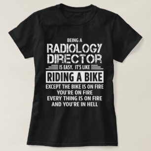 Radiologie-Direktor T-Shirt