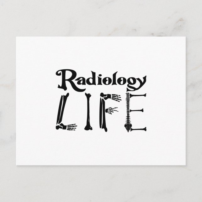 Radiologie Tech Radiology Life Technologist Xray Postkarte (Vorderseite)