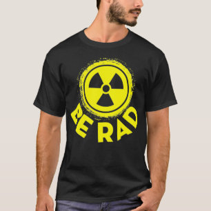 Radiologiker Krasser Krasser Techniker T-Shirt