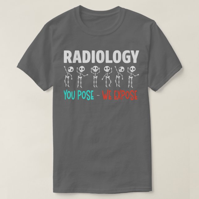 Radiology Humor Xray Skeletons Radiologist  T-Shirt (Design vorne)