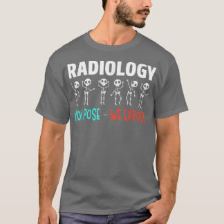 Radiology Humor Xray Skeletons Radiologist  T-Shirt