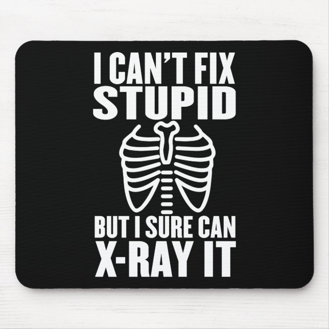 Radiology Joke Mouse Pad Mousepad (Vorne)