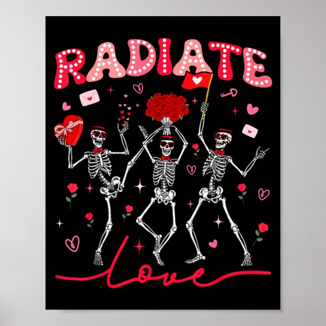 Radiology Radiate Rad Tech Valentine Skeleton Hear Poster (Vorne)