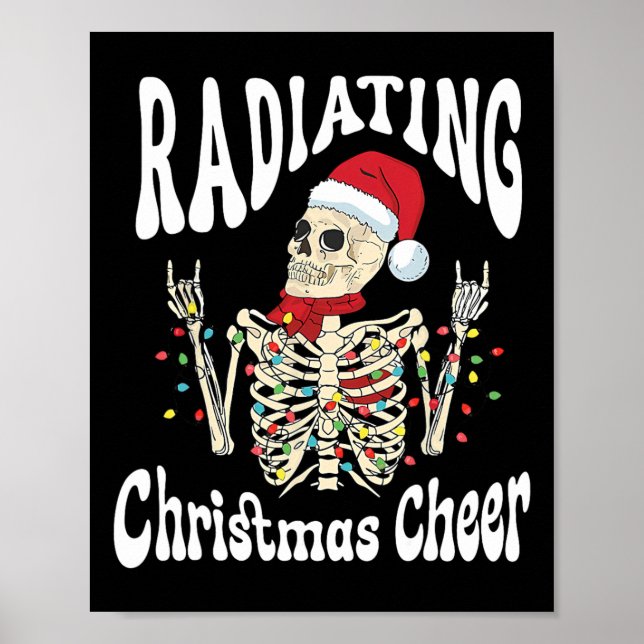 Radiology Radiating Christmas Cheer X-ray Rad Tech Poster (Vorne)