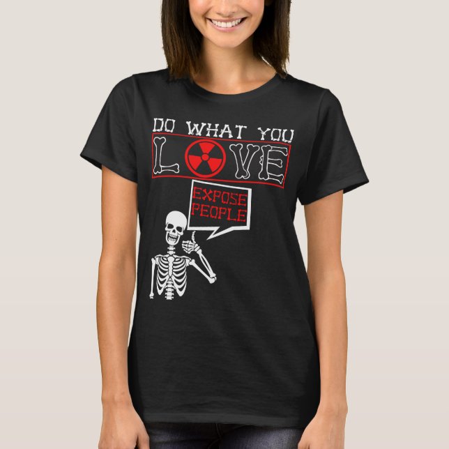 Radiology Spaß Skeleton Xray Radiologin T-Shirt (Vorderseite)
