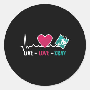 Radiology Tech Live Love Xray Nurse Technologist Runder Aufkleber