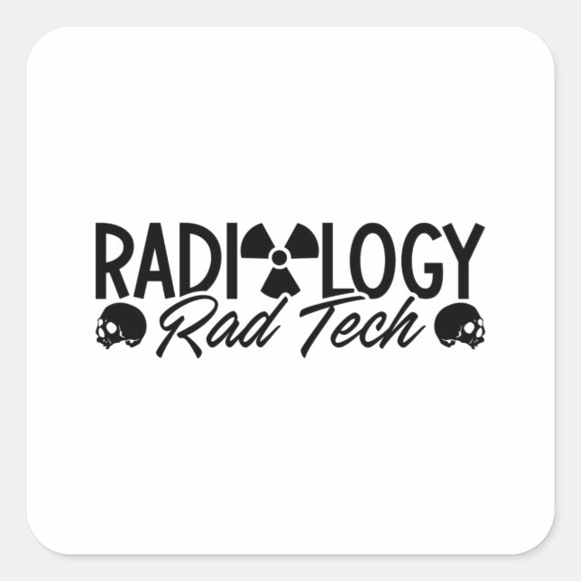Radiology Tech Rad Medicine Xray Technologist Quadratischer Aufkleber (Vorderseite)