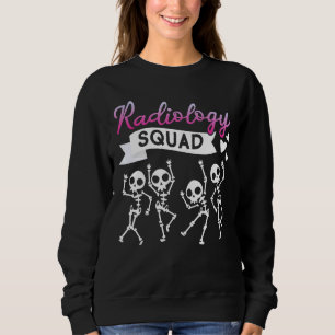 Radiology Tech Squad X Ray Tech Radiographie Sweatshirt